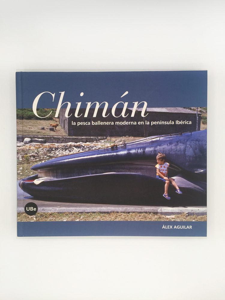 Chimán, la pesca ballenera moderna en la península ibérica